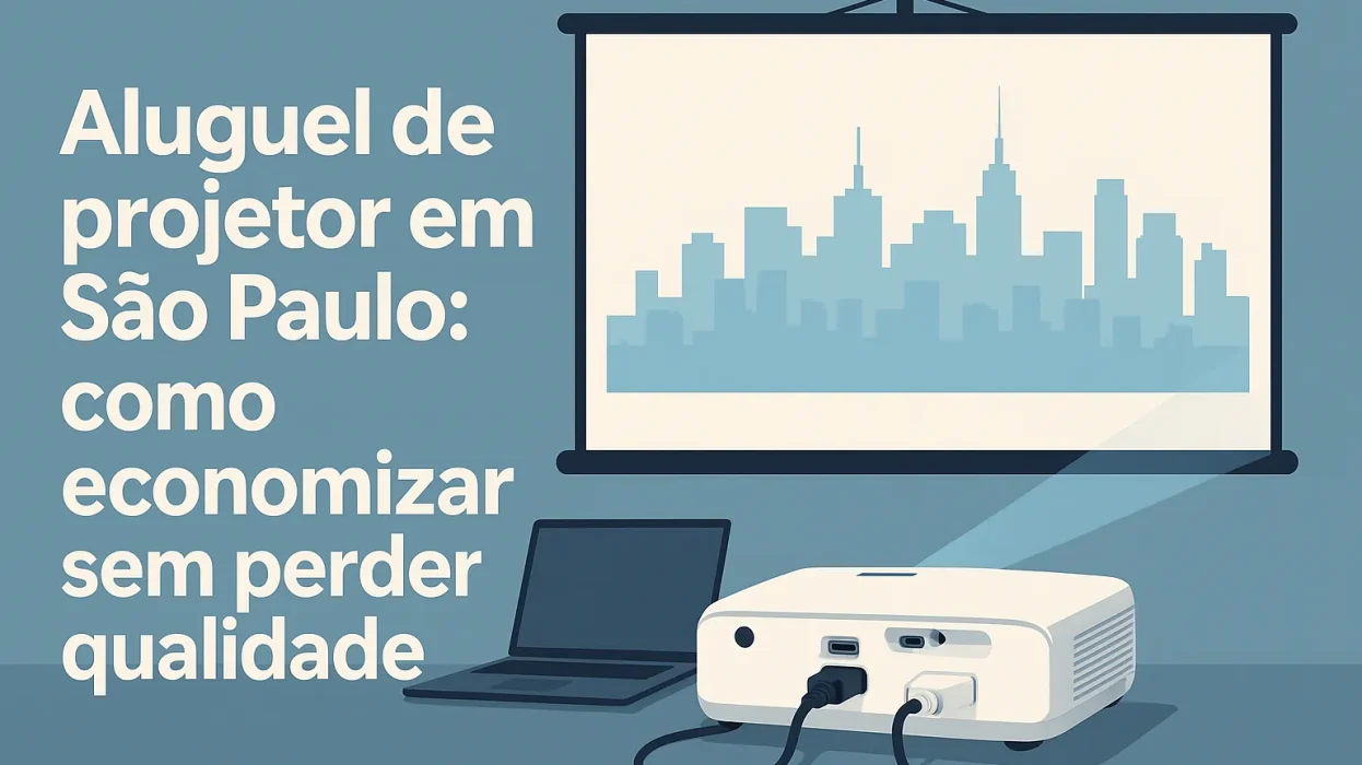 aluguel_projetor_sao_paulo_economizar aluguel_projetor_sao_paulo_economizar